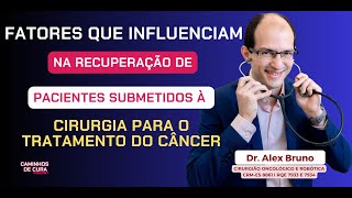 Como decidir entre cirurgia aberta vídeo ou robótica no câncer Dr Alex Bruno Cirurgião Oncológico [upl. by Menon]