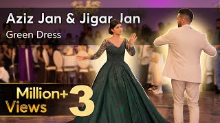 New afghan song Aziz Jan amp Jigar Jan  Afghan green dress Dance  Afghan couple  Najim Nekzad [upl. by Ros]