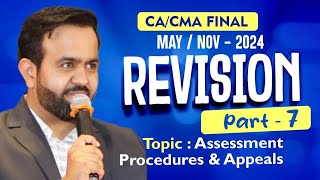 Revision  Final DT MAYNOV24  Return Filing amp Assessment Procedure  PART  7 [upl. by Malachi]