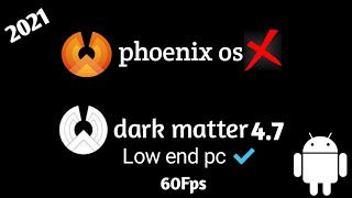 How to Install Phoenix os Darkmatter 47 Best Android os for low end pc Best gaming Os 2021 [upl. by Repsag251]