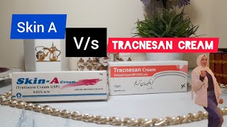 Skin A cream vs Tracnesan cream trending tretinoin [upl. by Odracir]