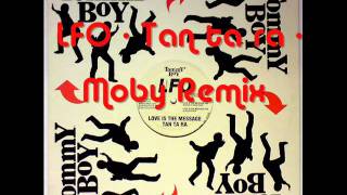 LFO  Tan ta ra  Moby Remix [upl. by Odlanir]