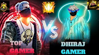 TOP GAMER 💀☠️ VS DHIRAJ GAMER 💀☠️ FULL HEADSHOT 99💯💯☠️☠️ [upl. by Saw212]