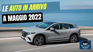 Le auto in arrivo a maggio 2022 [upl. by Falito]