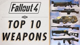 Fallout 4  Top 10 Weapons [upl. by Pravit448]