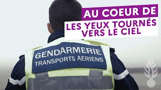 AU COEUR DE À la découverte de la gendarmerie des transports aériens [upl. by Viola306]