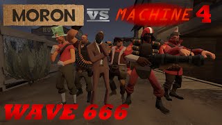 Moron VS Machine 4 Wave 666 SFM [upl. by Brodsky]