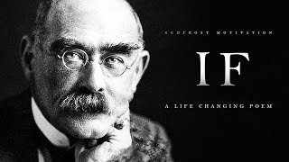 IF by Rudyard Kipling A Life Changing Poem [upl. by Animsaj]