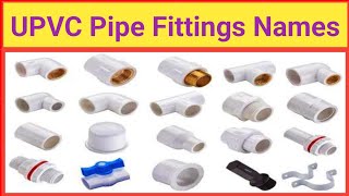 Plumbing Materials Name and Pictures  Upvc pipe fittings names [upl. by Calandria274]