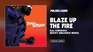 Major Lazer  Blaze Up The Fire feat Chronixx Rocky Wellstack Remix Official Audio [upl. by Nuhsyar]