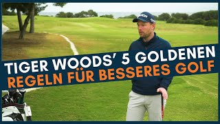 Tiger Woods 5 goldenen Regeln für besseres Golf  Podcastfolge 255 [upl. by Ellenoj187]