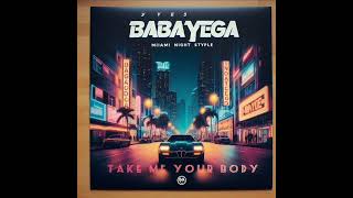 TAKE ME YOUR BODY FUNK ÉDITION 1985S BABAYEGA26 [upl. by Griggs908]