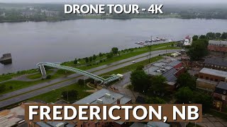 Discover Fredericton New Brunswick from Above 🚁 4K Drone Tour 🌟 [upl. by Anivlis]