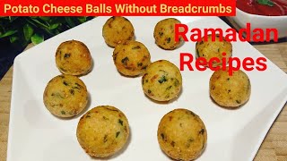 Potato Cheese Balls Without Breadcrumbs  Easy Potato Balls RamadanIftar Recipes [upl. by Feliks757]