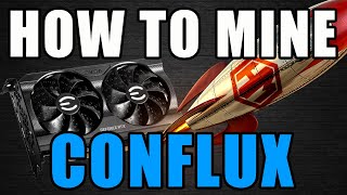 How To Mine CONFLUX CFX [upl. by Bergmans]