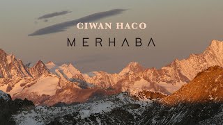 Ciwan Haco  Merhaba [upl. by Ayanat]