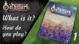 Oathmark Beginners Guide  Part 1 What is it and how do you play [upl. by Asha139]