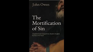 quotThe Mortification of Sinquot By John Owen [upl. by Halie]