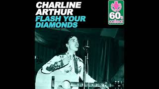 Charline Arthur  Flash Your Diamonds And Show Your Gold 1955 [upl. by Aniuqahs947]