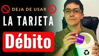 🚫 Deja de usar tu tarjeta DÉBITO 💳 [upl. by Valenta]