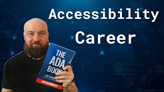 Should You Pursue a Career in Digital Accessibility Great Time to Get Started [upl. by Milewski484]