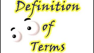 How to Make the Definition of Terms  Research  V256 [upl. by Lanita500]