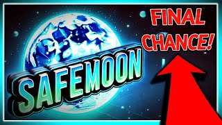 SAFEMOON FINAL CHANCE [upl. by Ymrej]