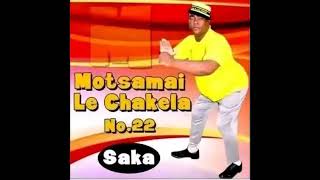 Motsamai Le Chakela No22 [upl. by Danelle935]