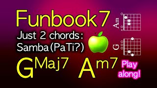 Funbook7 Samba backing track for Guitar just 2 chords G  Am play along reinholdtracks [upl. by Arinaj744]