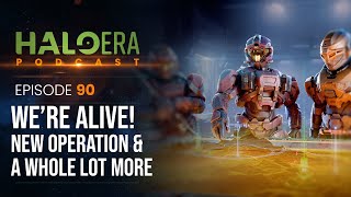 Were Alive Halo TV Show Cancelled New Operation amp More  The HaloEra Podcast  Episode 90  LIVE [upl. by Ellehcam929]