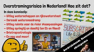 Overstromingsrisico in Nederland Hoe zit dat  Thema leefomgeving  Examentraining HAVO amp VWO [upl. by Reiko375]