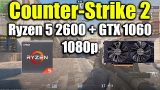 CounterStrike 2  Ryzen 5 2600  GTX 1060 [upl. by Ryle173]