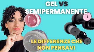 Gel vs semipermanente Le differenze che non pensavi [upl. by Amirak]