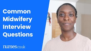 Common Midwifery Interview Questions And How To Answer Them [upl. by Saberhagen]