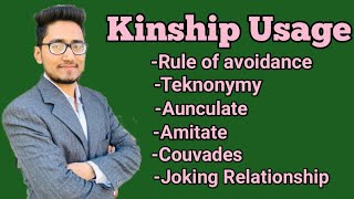 what is kinship usages kinship usages under sociology avoidanceteknonymyavunculatamitate etc [upl. by Annoif658]