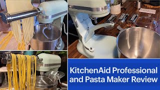 KitchenAid Professional Bowllift Stand Mixer and Pasta Attachment Review [upl. by Ahsiloc678]