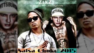 SALSA CHOKE 2017 Zixzi Zixzi  Ella Quiere Zixzi  Mike Bu Ft Gary Rapper Ecuatvmedia [upl. by Bland]