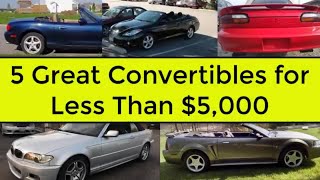 Top 5 Reliable Convertibles Under 5000 [upl. by Krause771]