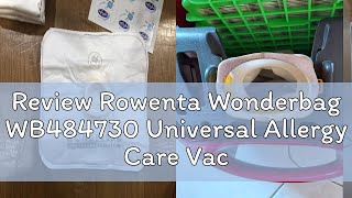 Review Rowenta Wonderbag WB484730 Universal Allergy Care Vacuum Cleaner Bag x4 [upl. by Hobie]