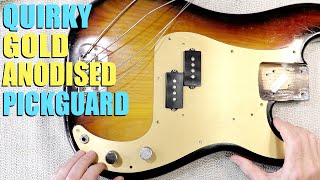 Gold Anodized Pickguard Quirks [upl. by Radek27]