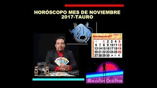 Horóscopo del mes de noviembre para tauro por Reynaldo Silva [upl. by Netsryk]