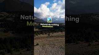 There IS Another Way  Natural Do Nothing Meditation meditationnaturalmeditation awareness [upl. by Yssirk488]