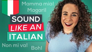 10 Phrases Italians LOVE Saying🔥Sound Like A Native [upl. by Luas884]