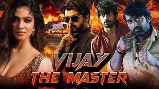 Vijay The Master Full Movie Hindi Dubbed  Vijay Vijay Sethupathi Malavika Mohanan New Hindi Movie [upl. by Moriah289]