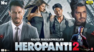 Heropanti 2 Full Movie HD  Tiger Shroff Tara Sutaria Nawazuddin Siddiqui 1080p HD Facts amp Review [upl. by Corder]