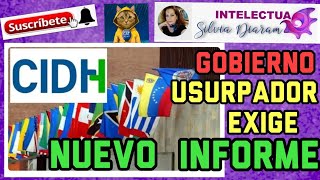 USURPADORES EXIGEN NUEVO INFORME A LA CIDH [upl. by Garwood]