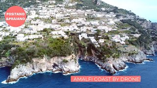 RELAXING AMALFI COAST COASTLINE BY DRONE  POSITANO AND PRAIANO [upl. by Kimura656]