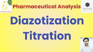 Diazotization Titration  Diazotization reaction  Pharmaceutical Analysis  B Pharma 1st Sem [upl. by Tannenwald422]