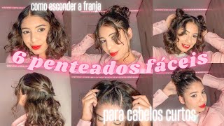 6 Penteados FÁCEIS pra Cabelo ONDULADO e CURTO  Evelyn ✨ [upl. by Enorej531]