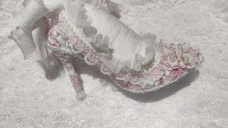 Tuto Relooking dune chaussure Piqueaiguille DIY Dentelle Shabby scrapbooking ❤ [upl. by Assyram]